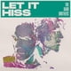 thumbnail image 1 of Let It Hiss Álbum de Secret City Records, 1 of 1