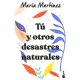 thumbnail image 1 of Libro Tú y otros desastres naturales - María Martínez, 1 of 2