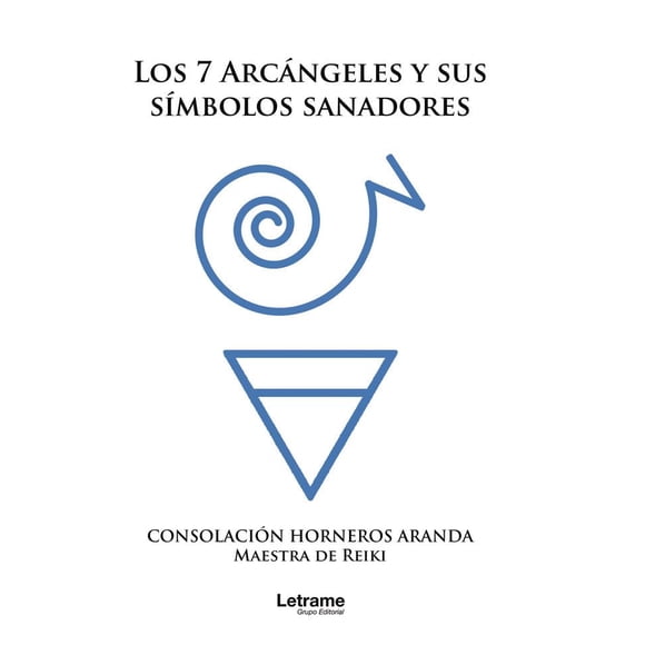 Los siete arcángeles y sus símbolos sanadores