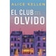 thumbnail image 1 of Libro El Club del Olvido - Alice Kellen, 1 of 2