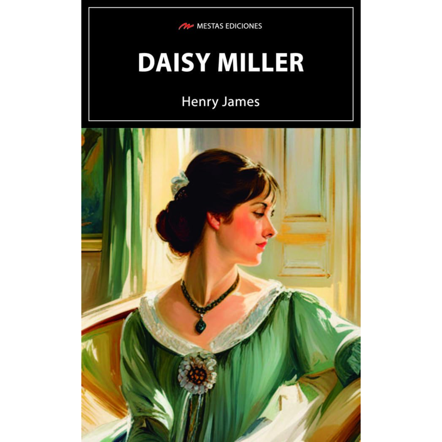 Mestas Ediciones - Libro Daisy Miller