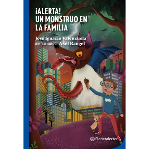 Planetalector Chile - Libro ¡Alerta! Un Monstruo En Mi Familia