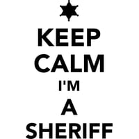 Rienda Libre Graphics - Decomural Keep Calm I'M A Sheriff Ws-46369