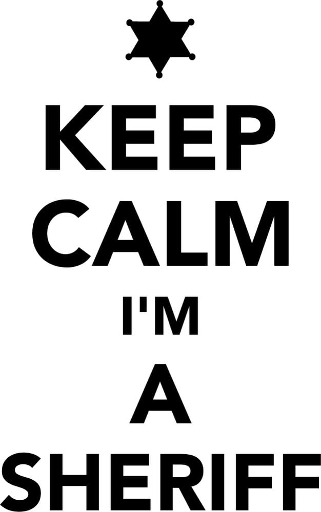 Rienda Libre Graphics - Decomural Keep Calm I'M A Sheriff Ws-46369
