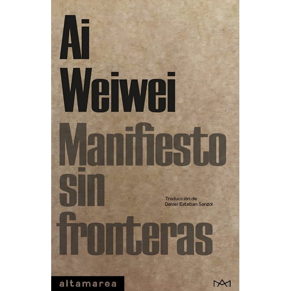 LIBRO Manifiesto Sin Fronteras - AI WEIWEI