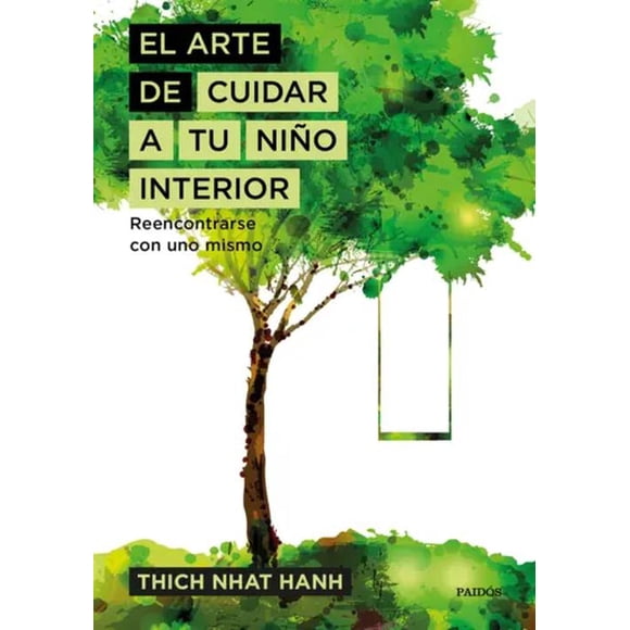 Libro El arte de cuidar a tu niño interior - Thich Nhat Hanh
