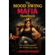 thumbnail image 1 of Libro publicado de forma independiente The Mood Swing Mafia Handbook, 1 of 1