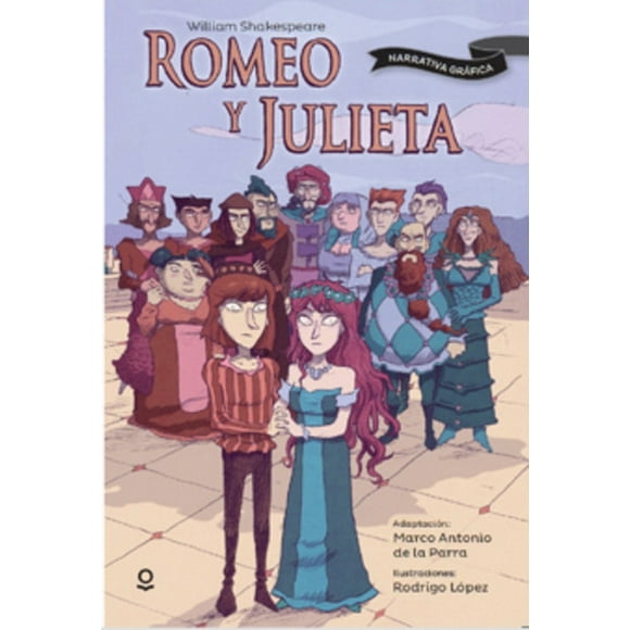 Libro Romeo Y Julieta - Novela Gráfica /307
