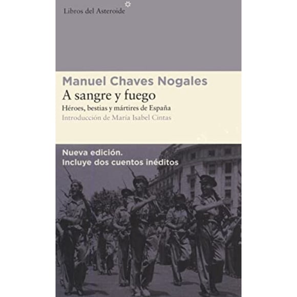 Libro A Sangre Y Fuego - Manuel Chaves Nogales