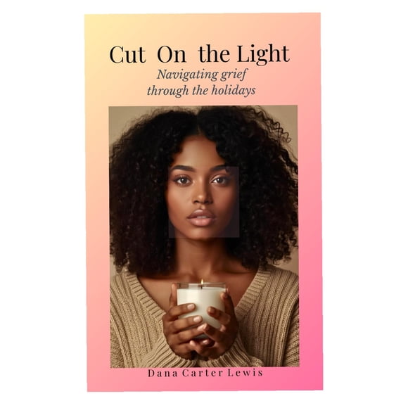 Libro CUT ON THE LIGHT: Cómo navegar por el dolor durante las fiestas