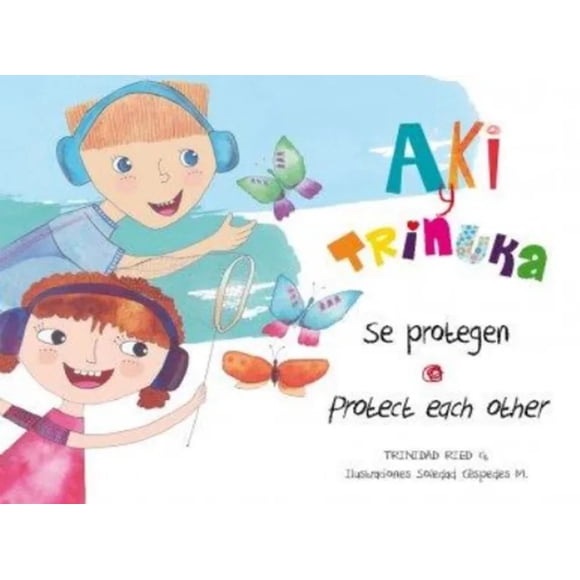 LIBRO Aki Y Trinuka Se Protegen