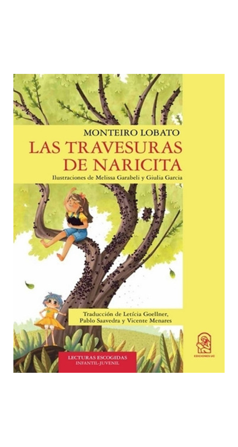 Ediciones Uc - Libro Las Travesuras De Naricita /310