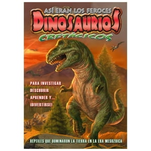 Latinbooks - Así Eran Los Dinosaurios Cretácicos Blanco