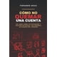 thumbnail image 1 of Libro Cómo no quemar una cuenta: Psicotrading y gestión del dinero, 1 of 1