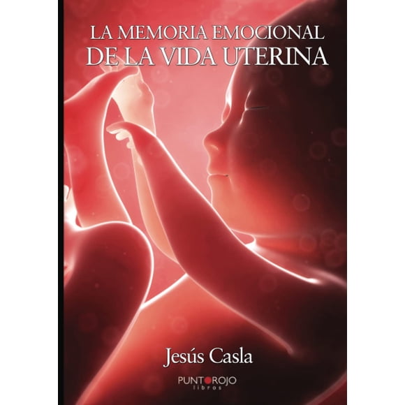 Libro La Memoria Emocional de la Vida - Punto Rojo Libros