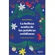 thumbnail image 1 of La Belleza Oculta De Las Palabras Cotidianas - David Whyte, 1 of 2