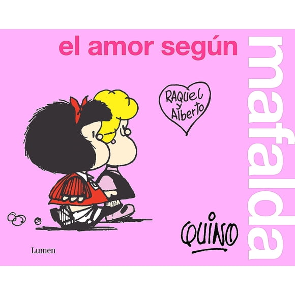 Libro El Amor Según Mafalda - Quino