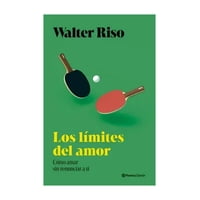 Planeta - Libro Los Límites Del Amor Walter Riso