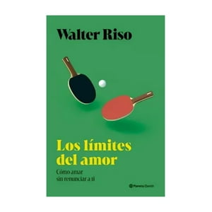 Planeta - Libro Los Límites Del Amor - Walter Riso