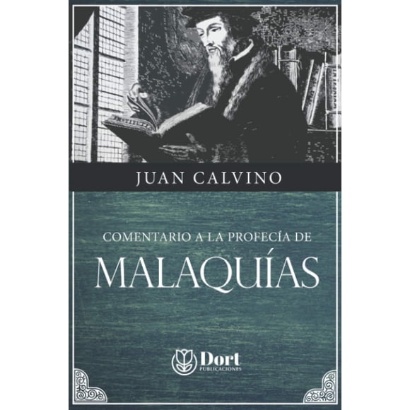 Libro Comentario a la profecía de Malaquías Dort Publicaciones