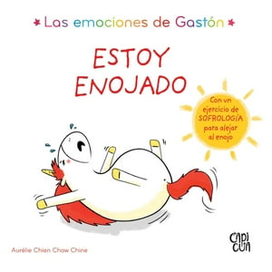 Vergara Y Riba - Libro Las Emociones De Gastón - Estoy Enojado