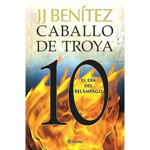 Planeta - El Día Del Relámpago - Caballo De Troya 10 - J. J. Benítez