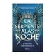 thumbnail image 1 of Libro La Serpiente Y Las Alas De La Noche Carissa Broadbe, 1 of 2