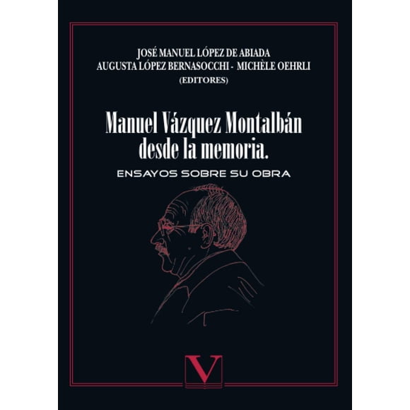Libro Editorial Verbum Manuel Vázquez Montalbán desde la memoria