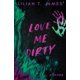 thumbnail image 1 of Libro Love Me Dirty – Aleron Books LLC, 1 of 1