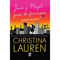 Vergara Y Riba - Libro Josh Y Hazel: Guía De Fracasos Amorosos