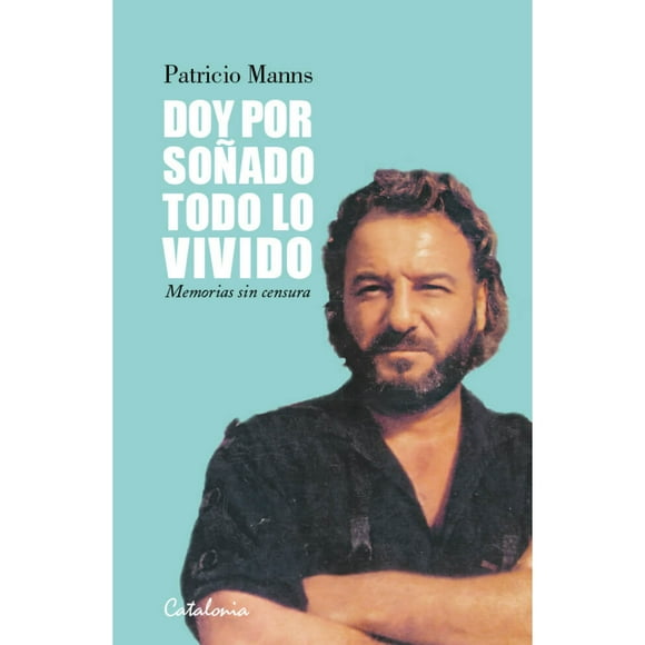 Libro Doy Por Soñado Todo Lo Vivido