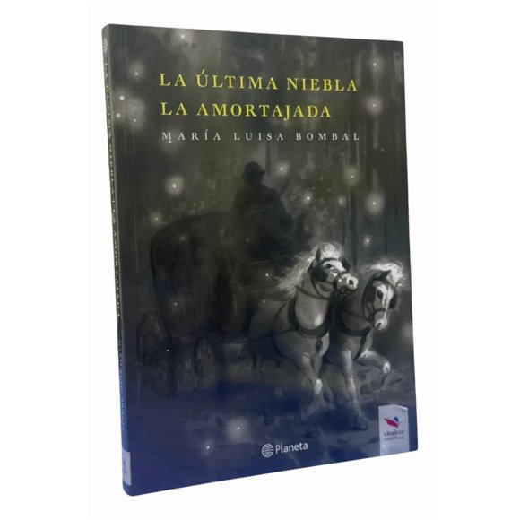 La Última Niebla - La Amortajada - María Luisa Bombal