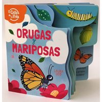 Ediciones Lu - Libro Orugas Y Mariposas, El Ciclo De La Vida