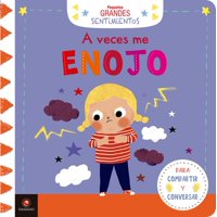 Contrapunto - Pequeños Grandes Sentimientos - A Veces Me Enojo