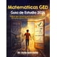 thumbnail image 1 of Guía de estudio de matemáticas GED 2026, publicación independiente, en español, 1 of 1