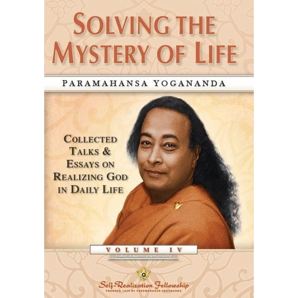 Libro de Self-Realization Fellowship – Resolviendo el Misterio de la Vida