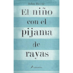 Salamandra - Libro El Niño Con El Pijama De Rayas - John Boyne