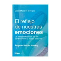 Gaia Ediciones - Libro El Reflejo De Nuestras Emociones Angeles Wolder Hel