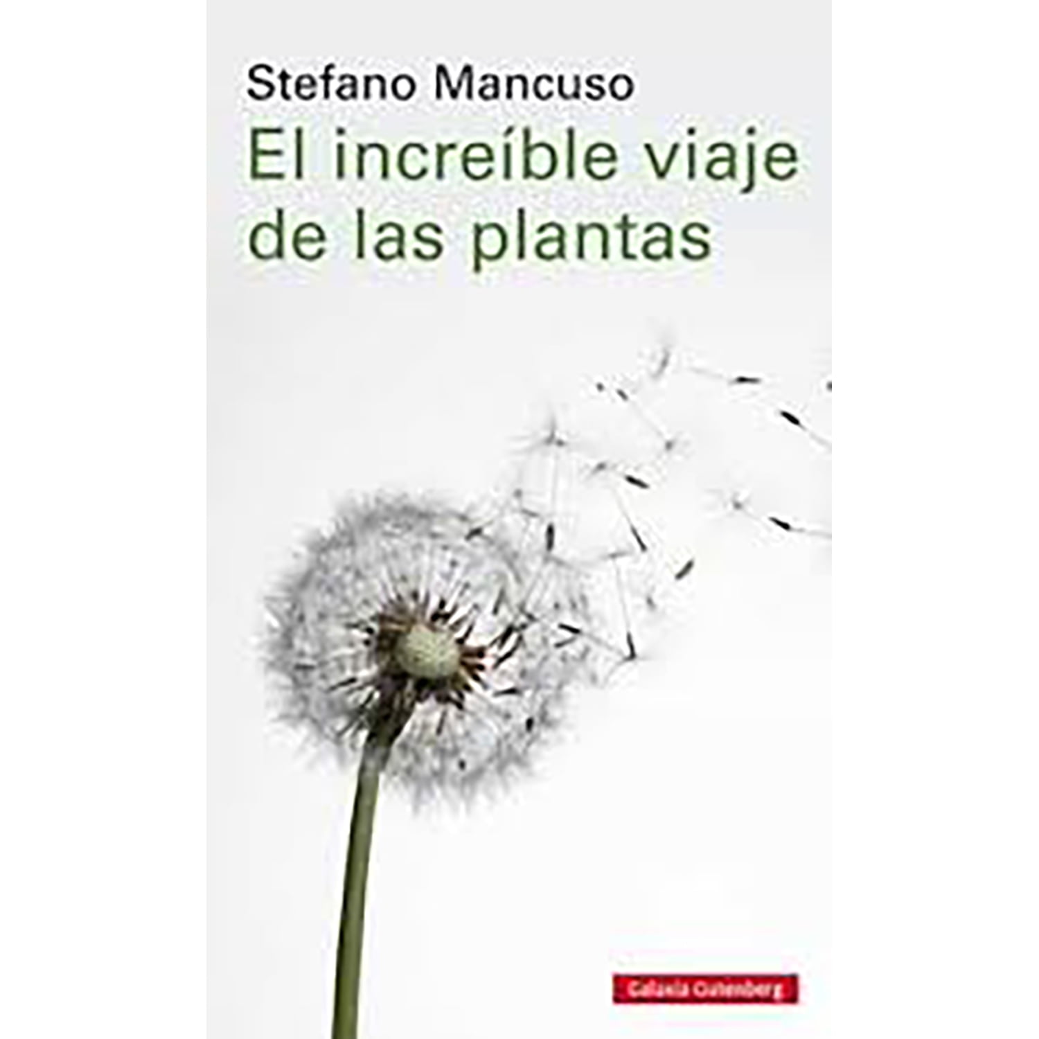 Penguin Random House - Libro El Increible Viaje De Las Plantas