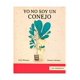 thumbnail image 1 of LIBRO YO NO SOY UN CONEJO /709, 1 of 2
