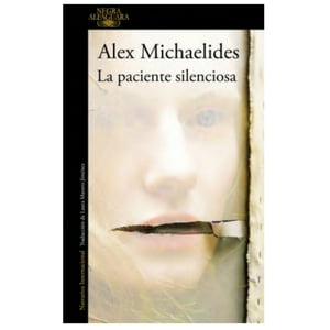 Alfaguara - Libro La Paciente Silenciosa