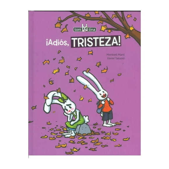 ¡Adiós Tristeza!