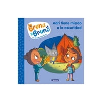 Beascoa - Libro Adri Tiene Miedo A La Oscuridad (Bruna Y Bruno 1)