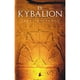 thumbnail image 1 of Libro El Kybalion  - Tres Iniciados (Nva.Ed.), 1 of 2