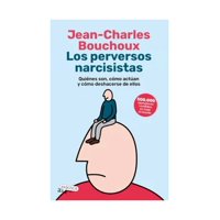 Arpa Editores - Libro Los Perversos Narcisistas /Jean-Charles Bouchoux