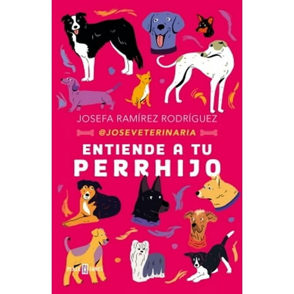Libro Entiende a tu perrhijo - Josefa Ramírez Rodríguez