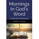 thumbnail image 1 of Libro devocional Mornings In God's Word 365 Days, publicado de forma independiente, 1 of 1