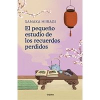 Grijalbo - Libro El Pequeño Estudio De Los Recuerdos Perdidos - Hiiragi