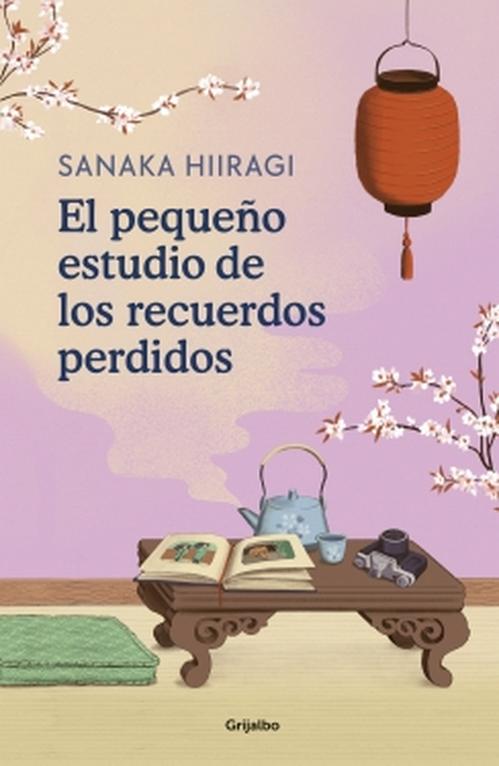 Grijalbo - Libro El Pequeño Estudio De Los Recuerdos Perdidos - Hiiragi