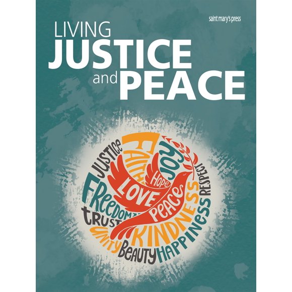 Viviendo la Justicia y la Paz – Saint Mary's Press